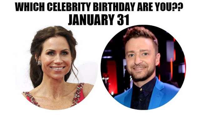 January 31 Which Celebrity Birthday Are You See the following pages for. playbuzz