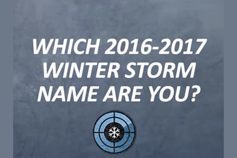 Which 2016 2017 Winter Storm Name Are You