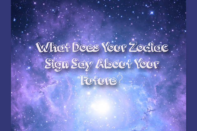 What Does Your Zodiac Sign Say About Your Future?