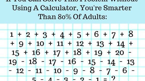If you can pass this test using only your brain and maybe a little scratch paper, your mind is sharper than about 80% of the world's population! Test yourself here!
