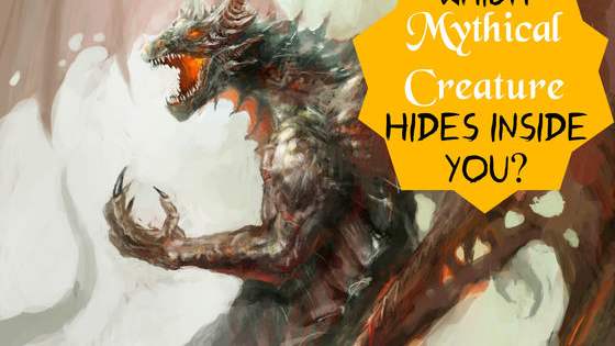 Do you have a dragon inside of you? Or maybe a siren?