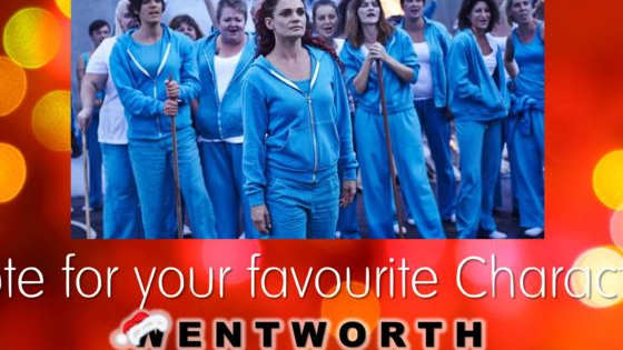 Vote for your favourite character  Season 3 of Wentworth. Part of WentworthPrison.co.uk Wentworth Advent Calendar. The Unofficial fan site for the Australian prison drama series Wentworth.