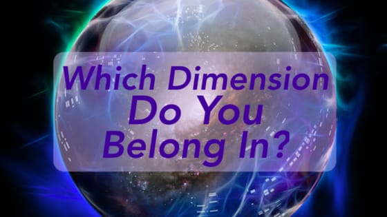 Could you be more 4 dimensional or 5 dimensional?