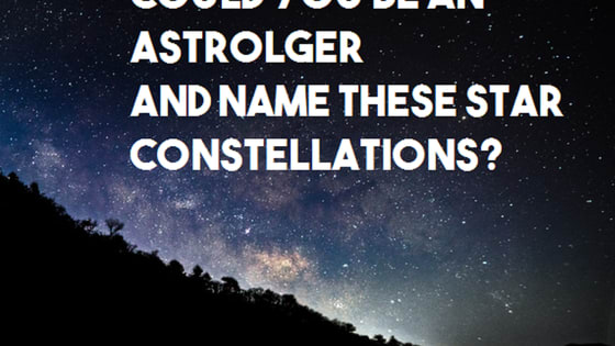 Let's see your starry-eyed knowledge.