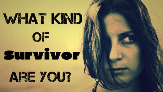 Which characteristics do you have that will get you out alive?