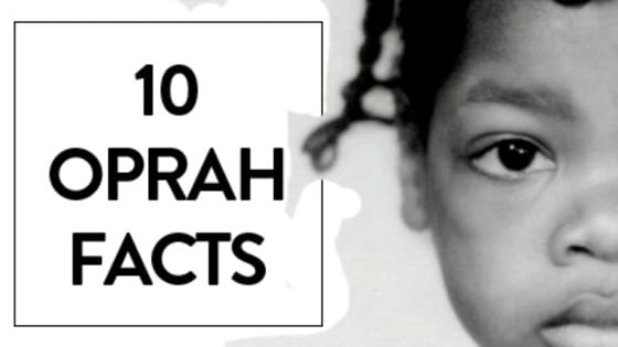Facts you need to know about Oprah Winfrey.