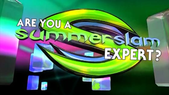 Ahead of the 2016 edition of this classic pay-per-view, test your knowledge of SummerSlam history.