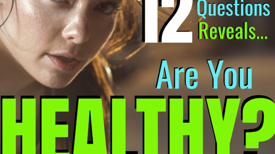 Some of us try, some of us don't. Bottom line is, though, your health is very important! In just twelve questions we can help you figure out your current state. Ready for this simple test?