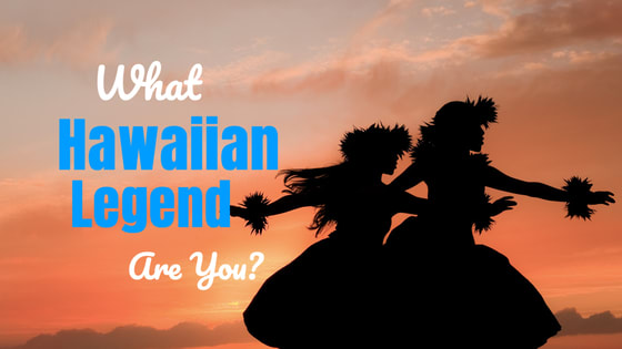 There is believed to be over 4,000 Hawaiian legends to help explain the natural world which surrounds us. Take this quiz and we'll determine which Hawaiian legend you are. 