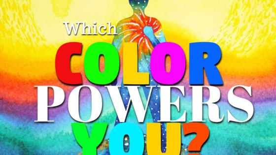 This is important to know! Which color empowers you within your life when worn, seen, or envisioned?