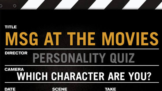 Have you ever watched a movie and felt that you possess similar qualities as one of the characters? Are you adventurous like Joel Goodsen or stern like Col. Nathan R. Jessup? Find out which MSG Movie character best suits your personality! And, don't miss a summer of blockbuster hits on MSG Network every Monday and Tuesday night. 