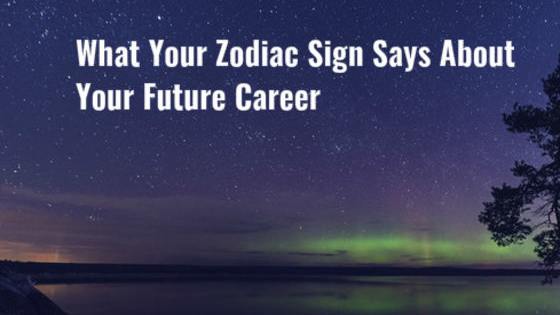 Your zodiac sign can determine what you will grow into at work! Find out here!
