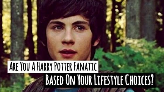 We can actually guess if you're into Harry Potter based on your everyday lifestyle choices. All you need to do is answer these 10-question.