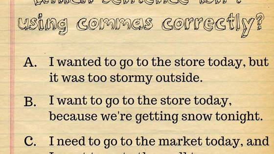 If you think you know commas, go ahead and try your hand at this quiz and see if you can identify which sentence in each set is using commas incorrectly!
