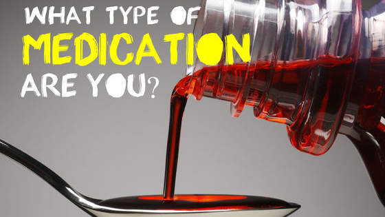 Keep calm and take your medication. 