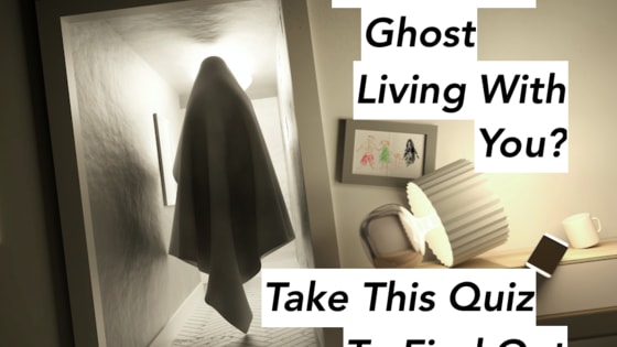 Have you been feeling a little...spooked lately? Find out whether or not those goosebumps are actually for good reason. Take this ghost quiz and find out once and for all whether there are spirits living with you.