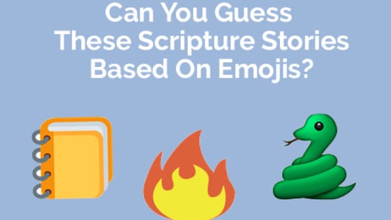 Test your knowledge of the scriptures and emojis here! 