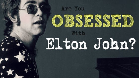 Some people actually are obsessed with the "Rocket Man". And hey, I'm proud to be one of those people! Are you one of those people, too? Put your Elton John obsession to the test.