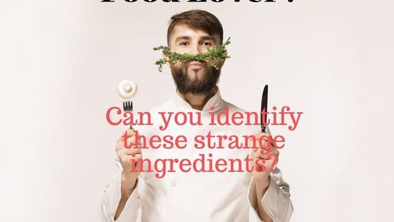 Only a real food expert knows all the ingredients in this test!