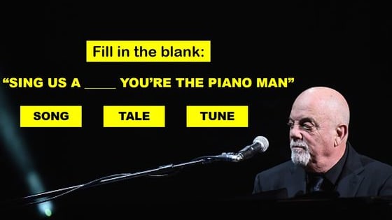 Test your knowledge on this classic Billy Joel piece!