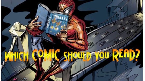 Long thought to be childish or detrimental to human development, comic books have arrived as an art form and as a major moneymaker (just ask the folks at Marvel). Based on your personality, which comic book should you pick up?
