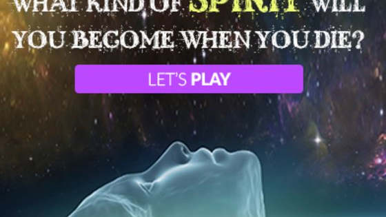 Will you become a loved one's Guardian Angel? Haunt your boss as a Poltergeist? Or maybe roam the forests as your Spirit Animal?