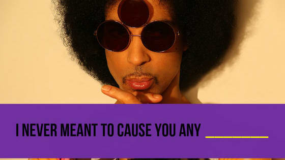 Celebrate Prince's life and talent by reliving some of the best lyrics ever written. How much do you remember?