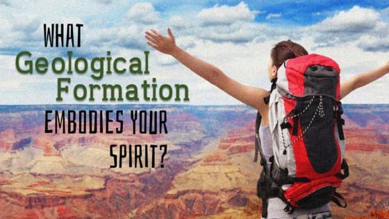 Viewing a natural formation of our incredible planet can be a profound spiritual experience. Which of our planet's amazingly unique natural wonders is your being most strongly connected to?