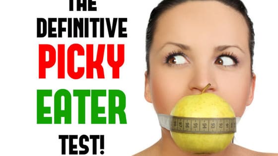 Come find out with the definitive picky-eater-test!