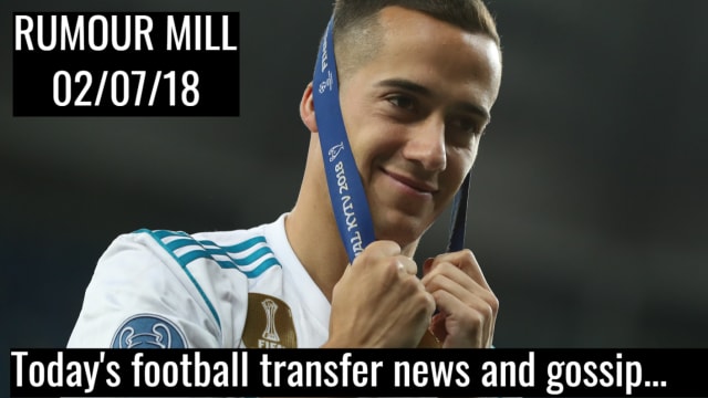 Today's football transfer news: Liverpool interested in Real Madrid's Lucas Vazquez | Wolves want Porto midfielder Juan Quintero but face competition from Real Madrid and Tottenham | Chelsea could appoint new manager Maurizio Sarri today and his first signing will be Aleksandr Golovin | West Ham and Fulham battling for Nice striker Alassane Plea | Newcastle considering move for Crystal Palace winger Andros Townsend | Juventus have rejected Lazio's proposal of £89m and Rodrigo Bentancur for Sergej Milinkovic-Savic | Liverpool back in talks with Lyon over a deal for Nabil Fekir | Belgium goalkeeper Thibaut Courtois is ready to leave Chelsea if he can seal his dream move to Real Madrid