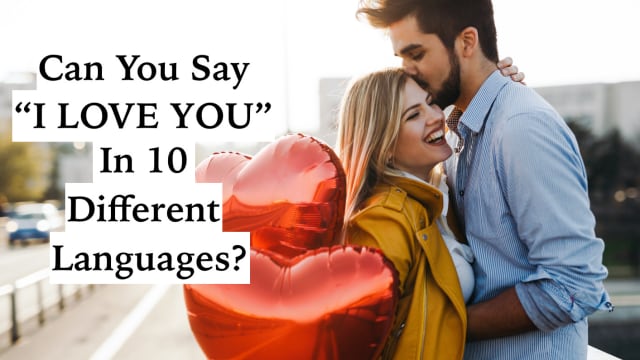 Who knows...it might come in handy someday! Take this international love quiz and test your romance skills.