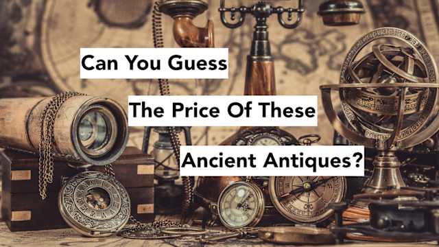 You'll never guess how much these priceless relics are worth. It's like "The Price Is Right", except for antiques!