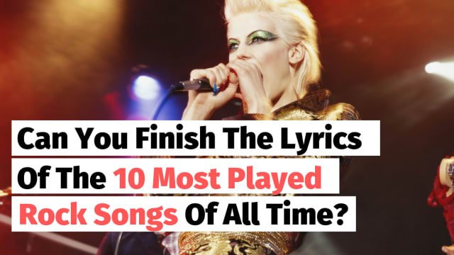 Chances are you know these songs, but do you know every, single lyric? Take this rock and roll quiz to find out!