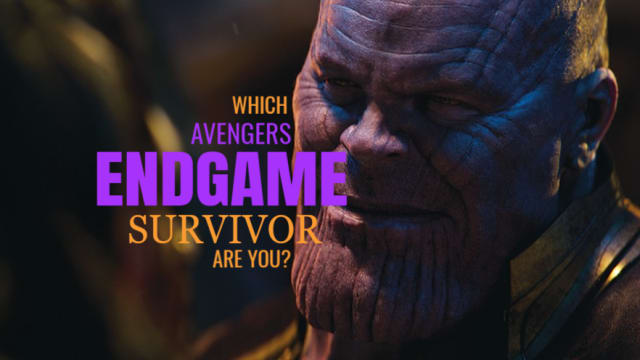 So you survived the SNAP in Infinity War and are ready for ENDGAME... but who'd you end up as on the other side? Cap? Black Widow? Nebula? ....Rocket Raccoon?