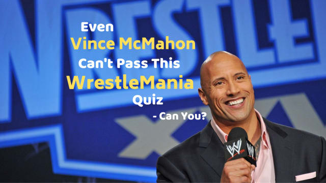 It's almost WrestleMania season! Test your WWE-fandom by seeing if you can pass this WrestleMania quiz.