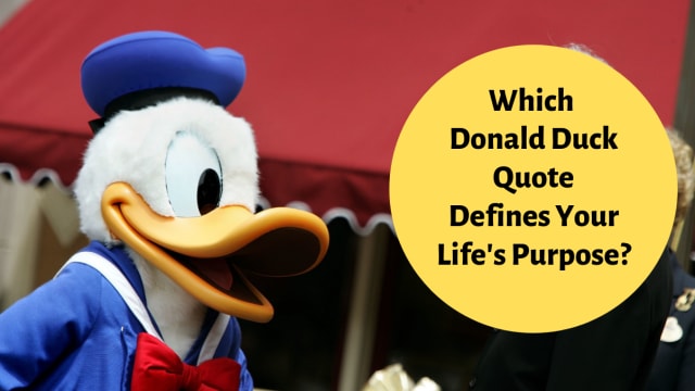 Phooey! Find out which iconic Donald Duck quote defines you! Take this fun Disney quiz!