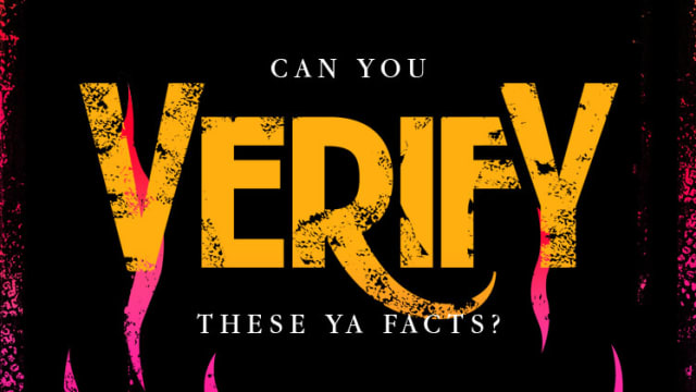 In Verify by Joelle Charbonneau, the characters live in a society where everything told is the "truth." Are you able to discern which of these YA book facts are true and which aren't?