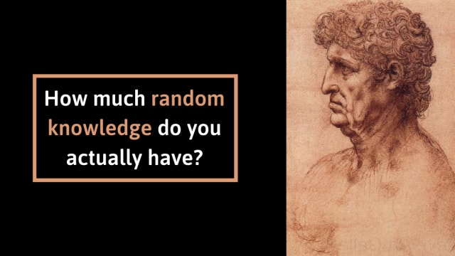 Even though the true sign of intelligence is not knowledge but imagination, we gave this quiz to 100 college students. Surprisingly, the ones who passed it had an IQ range of 153-161.