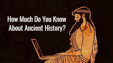 Can you answer these 10 random questions about ancient history?