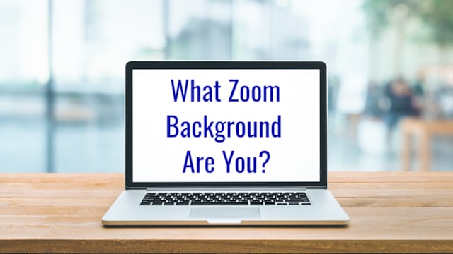 Your Zoom background says a lot about you