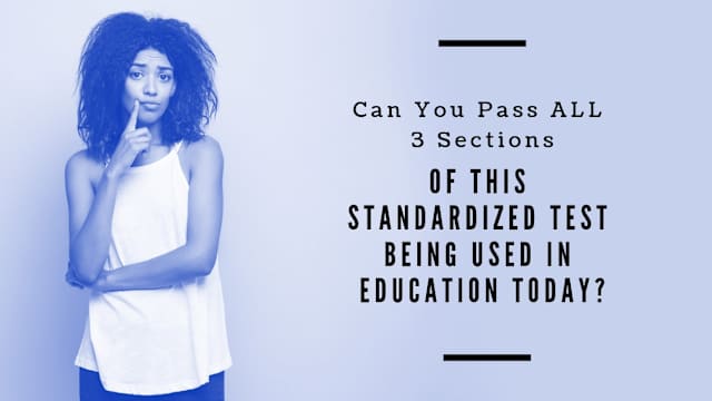 Playbuzz Quizzes The Following 3 Tests Are All Used In Standardized Today Can You P