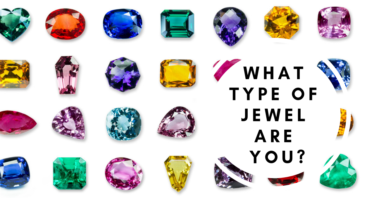 what-type-of-jewel-are-you