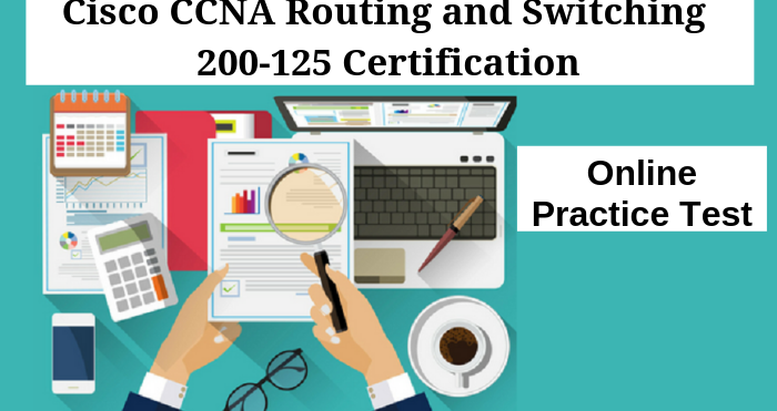 Cisco 200-125 Certification Exam Sample Questions And Answers