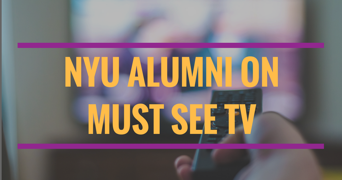 NYU Alumni MustWatch Fall TV