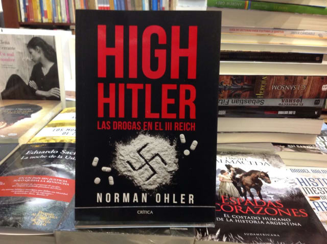 Las adicciones de Hitler, según el escritor Norman Ohler