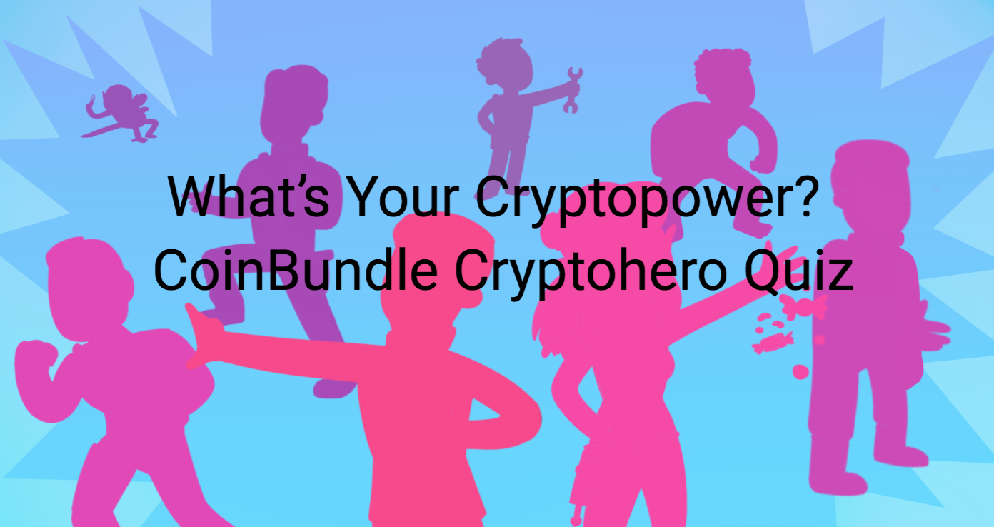 CoinBundle Cryptohero Quiz What’s Your Power?